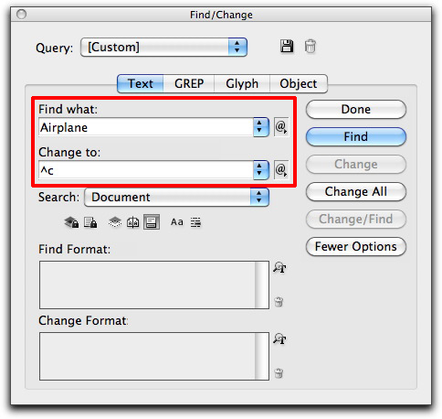 Adobe InDesign CS4 & CS5: Find/Change > Replace > Other > Clipboard Contents