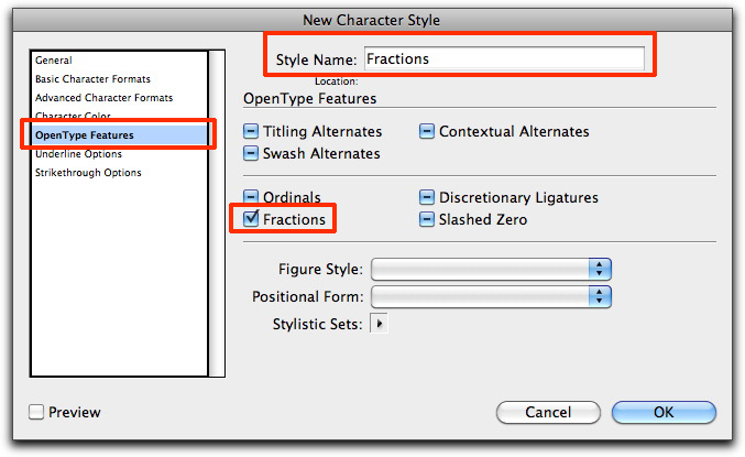 InDesign CS4/CS5: Set the OpenType Feature to Fractions
