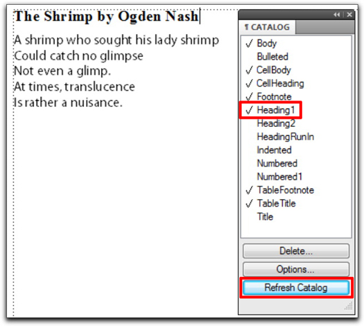 Adobe FrameMaker 10: You may need to click the Refresh Catalog button to see an accurate list.