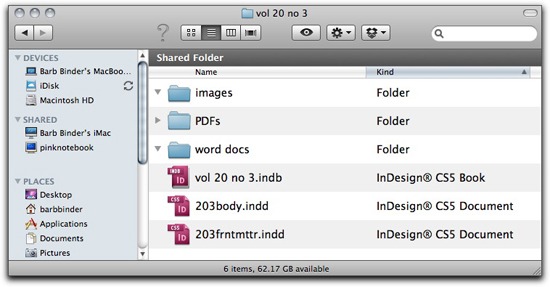 Adobe InDesign: Put everything that relates to a project into that project folder.