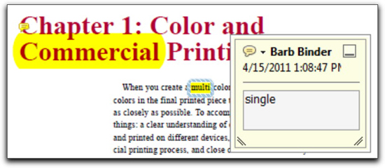 Adobe FrameMaker 10: You can now import markup created with the text highlight tool in Adobe Reader or Adobe Acrobat.