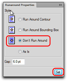 Adobe FrameMaker: Set Runaround Properties to Don't Run Around